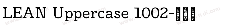 LEAN Uppercase 1002字体转换